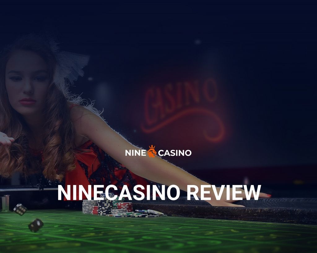 Avis sur Nine Casino - Évaluations des spécialistes et des joueurs (2026)